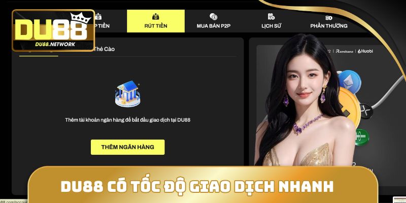 Nhà Cái DU88 Có Uy Tín Không? Sự Thật Sau Những Lời Đồn 2 DU88 có tốc độ giao dịch nhanh nhất thị trường