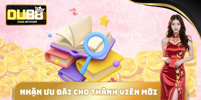 Đăng Ký DU88 - Mở Ra Cơ Hội Tham Gia Vào Nền Tảng Hàng Đầu 3 Nhận ưu đãi cho thành viên mới