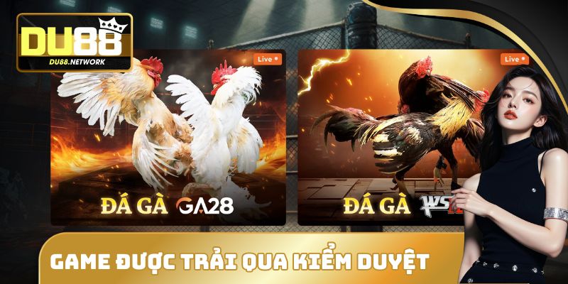 Những Điều Bạn Chưa Biết Về DU88 - Góc Khuất Ít Ai Chia Sẻ 2 Tất cả game đều trải qua kiểm duyệt gắt gao